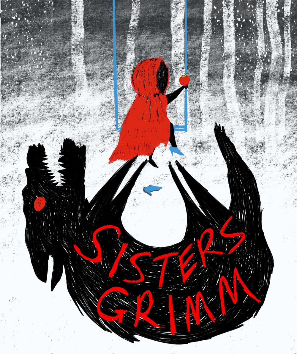 Poster for Sisters Grimm: a red-hooded figure with an apple above a black wolf, title in scratched red lettering
