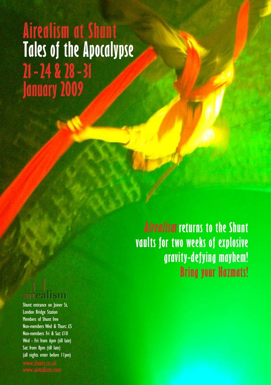 Tales of the Apocalypse flyer for Airealism at Shunt, 21-24 and 28-31 January 2009, with red silks against green vault haze